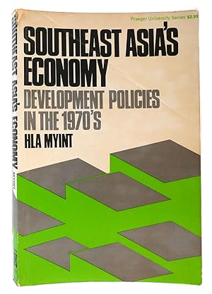 Seller image for SOUTHEAST ASIA'S ECONOMY Development Policies in the 1970's for sale by Rare Book Cellar
