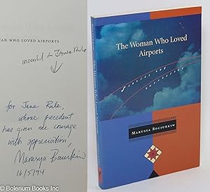 Seller image for The woman who loved airports: stories and narratives for sale by Bolerium Books Inc.