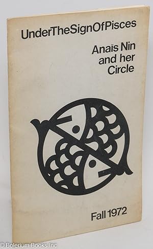 Image du vendeur pour Under the Sign of Pisces: Anas Nin & her circle: vol. 3, #4, Fall 1972 mis en vente par Bolerium Books Inc.