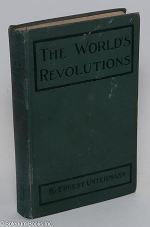 Image du vendeur pour The world's revolutions mis en vente par Bolerium Books Inc.