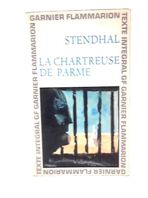 Image du vendeur pour La Chartreuse De Parme - Chronologie et Preface Par Michel Crouzet mis en vente par World of Rare Books