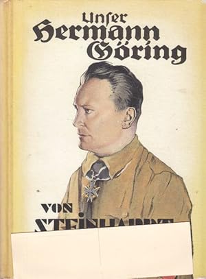 Imagen del vendedor de Unser Hermann Gring. Mit Abbildungen von Karl Mhlmeister. a la venta por Altstadt Antiquariat Goslar