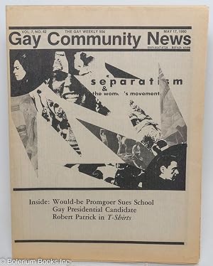 Image du vendeur pour GCN: Gay Community News; the gay weekly; vol. 7, #42, May 17, 1980; Separatism & the Women's Movement mis en vente par Bolerium Books Inc.