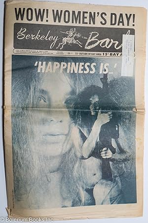 Image du vendeur pour Berkeley Barb: vol. 11, #8 (#263) August 28 - Sept. 3, 1970: Wow! Women's Day! "Happiness Is." mis en vente par Bolerium Books Inc.