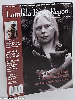 Bild des Verkufers fr Lambda Book Report: a review of contemporary gay & lesbian literature vol. 10, #4 & 5, Nov./Dec., 2001: Carol Guess on Roots, Family & Identity zum Verkauf von Bolerium Books Inc.