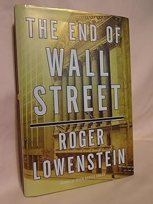 Seller image for THE END OF WALL STREET for sale by Robert Gavora, Fine & Rare Books, ABAA