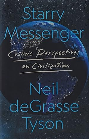 Bild des Verkufers fr Starry Messenger: Cosmic Perspectives on Civilization zum Verkauf von Ziesings
