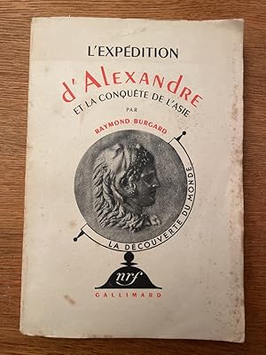 Seller image for L'Expdition d'Alexandre et la conqute de l'Asie for sale by Librairie des Possibles