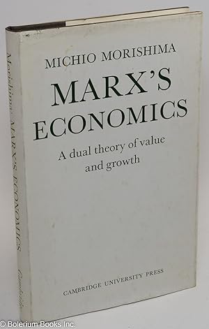 Seller image for Marx's economics, a dual theory of value and growth for sale by Bolerium Books Inc.