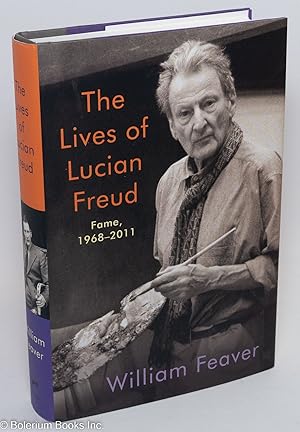 Imagen del vendedor de The Lives of Lucian Freud: fame, 1968-2011 a la venta por Bolerium Books Inc.