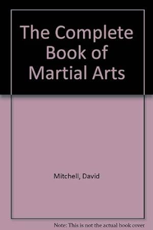 Seller image for The Complete Book of Martial Arts for sale by WeBuyBooks