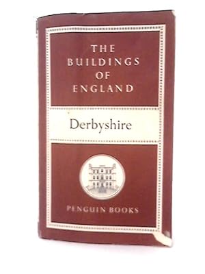 Imagen del vendedor de Derbyshire. The Buildings of England. BE 8. 1953 a la venta por World of Rare Books