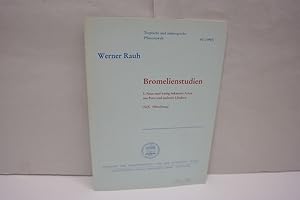 Bromelienstudien - I. Neue und wenig bekannte Arten aus Peru und anderen Ländern (XIX. Mitteilung...