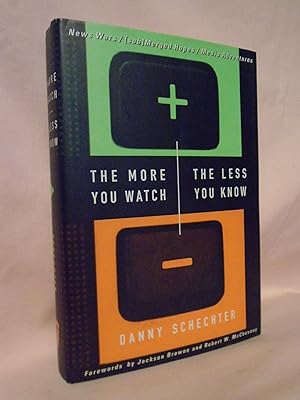 Seller image for THE MORE YOU WATCH, THE LESS YOU KNOW; NEWS WARS / (SUB)MERGED HOPES / MEDIA ADVENTURES for sale by Robert Gavora, Fine & Rare Books, ABAA