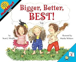 Seller image for Bigger, Better, Best! (MathStart 2) for sale by Reliant Bookstore