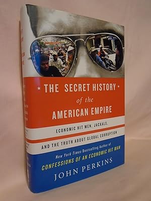 THE SECRET HITORY OF THE AMERICAN EMPIRE