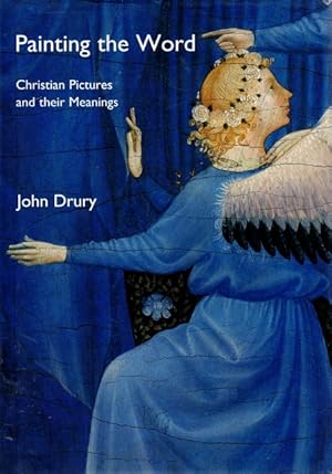Imagen del vendedor de Painting the Word: Christian Pictures and Their Meanings a la venta por LEFT COAST BOOKS