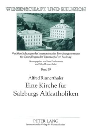 Immagine del venditore per Eine Kirche fr Salzburgs Altkatholiken venduto da Rheinberg-Buch Andreas Meier eK