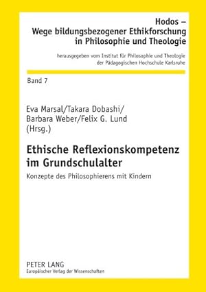 Seller image for Ethische Reflexionskompetenz im Grundschulalter for sale by BuchWeltWeit Ludwig Meier e.K.