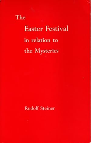 The Easter Festival in Relation to the Mysteries