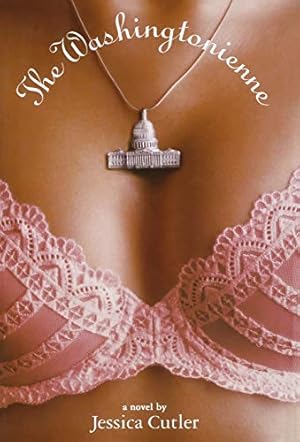 Seller image for The Washingtonienne: A Novel for sale by Reliant Bookstore