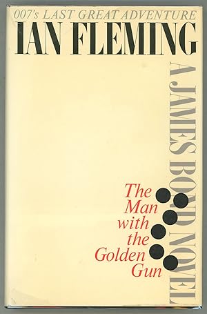 Bild des Verkufers fr The Man With the Golden Gun zum Verkauf von Evening Star Books, ABAA/ILAB