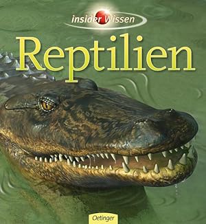 Bild des Verkufers fr Insider Wissen - Reptilien zum Verkauf von Gerald Wollermann