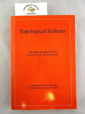 Imagen del vendedor de Topological Solitons (Cambridge Monographs on Mathematical Physics) ISBN 10: 0521040965ISBN 13: 9780521040969 a la venta por Chiemgauer Internet Antiquariat GbR