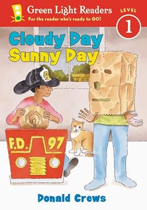 Image du vendeur pour Cloudy Day Sunny Day (Green Light Readers Level 1) mis en vente par Reliant Bookstore