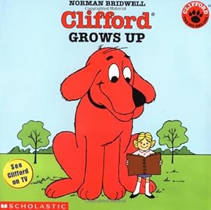 Seller image for Clifford Grows Up for sale by Reliant Bookstore