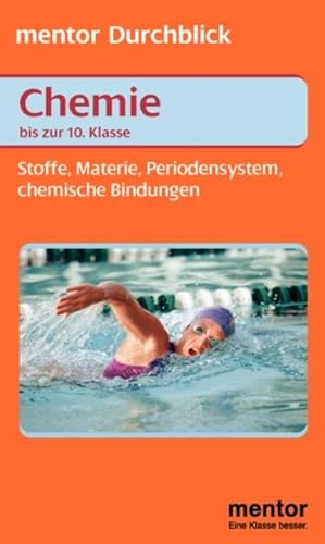 Stoffe, Materie, Periodensystem, Chemische Bindungen , 5.-10. Klasse