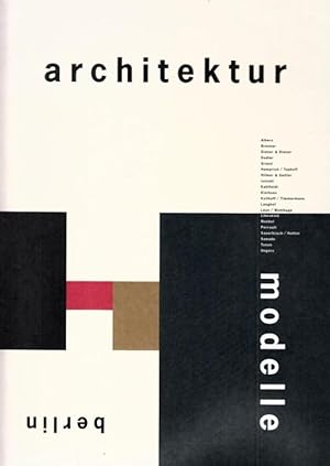 Imagen del vendedor de Architektur - Modelle - Berlin. a la venta por Antiquariat Carl Wegner