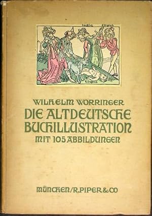 Bild des Verkufers fr Die Altdeutsche Buchillustration zum Verkauf von Kaaterskill Books, ABAA/ILAB