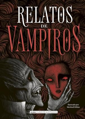 Imagen del vendedor de Relatos de vampiros/ The Best Vampire Stories -Language: spanish a la venta por GreatBookPricesUK