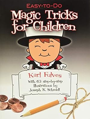 Bild des Verkufers fr Easy-to-Do Magic Tricks for Children (Dover Magic Books) zum Verkauf von Reliant Bookstore