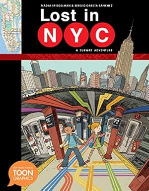 Seller image for Lost in NYC: A Subway Adventure: A TOON Graphic (TOON Graphics) for sale by Reliant Bookstore