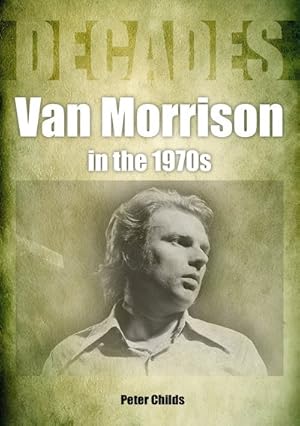 Imagen del vendedor de Van Morrison in the 1970s a la venta por GreatBookPrices