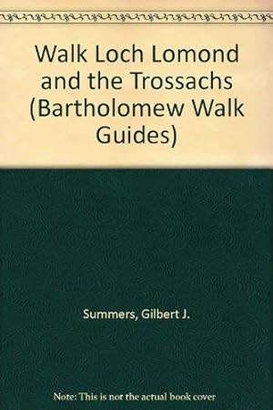 Seller image for Walk Loch Lomond and the Trossachs (Bartholomew Walk Guides) for sale by WeBuyBooks