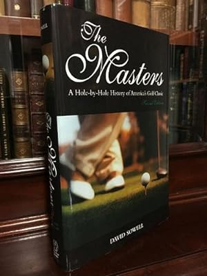 Seller image for The Masters: A Hole-byHole History of America's Golf Classic. for sale by Time Booksellers
