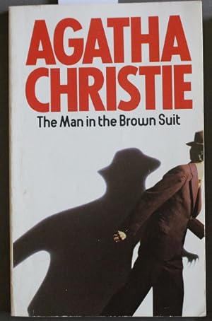 Image du vendeur pour THE MAN IN THE BROWN SUIT (Murder in South Africa ; Pan Book # X242 ); mis en vente par Comic World