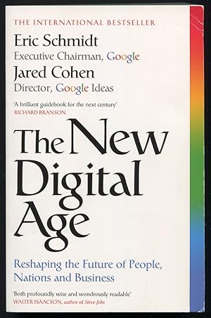 Immagine del venditore per The New Digital Age: Reshaping the Future of People, Nations and Business venduto da Between the Covers-Rare Books, Inc. ABAA