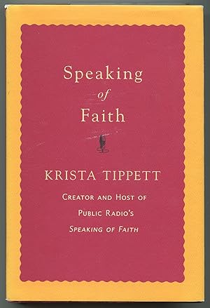 Image du vendeur pour Speaking of Faith mis en vente par Between the Covers-Rare Books, Inc. ABAA