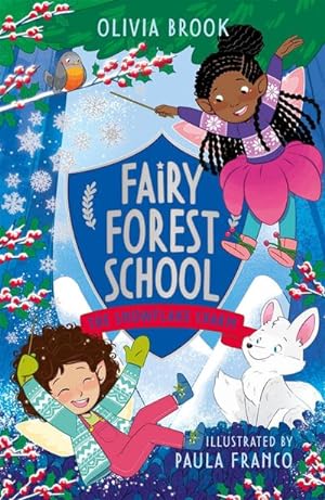 Bild des Verkufers fr Fairy Forest School: The Snowflake Charm : Book 3 zum Verkauf von Smartbuy