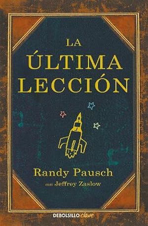 Image du vendeur pour La ltima leccin / The Last Lecture (Paperback) mis en vente par AussieBookSeller