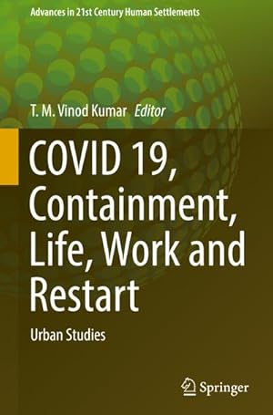 Bild des Verkufers fr COVID 19, Containment, Life, Work and Restart : Urban Studies zum Verkauf von AHA-BUCH GmbH