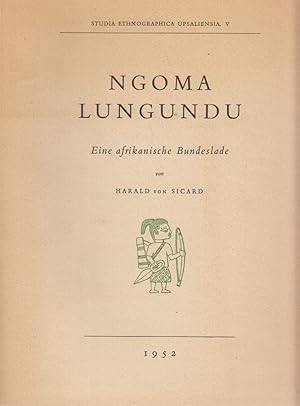 Ngoma Lungundu. Eine afrikanische Bundeslade. Studia Ethnographica Upsaliensia (5).