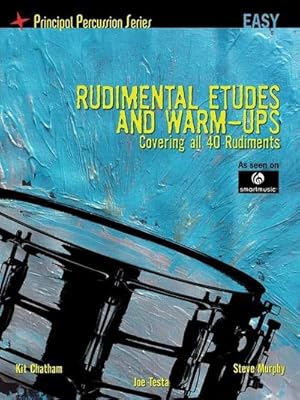 Bild des Verkufers fr Rudimental Etudes and Warm-Ups Covering All 40 Rudiments: Principal Percussion Series Easy Level zum Verkauf von AHA-BUCH GmbH