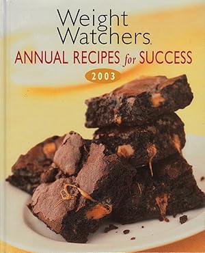 Imagen del vendedor de Weight Watchers Annual Recipes For Success - 2003 a la venta por Reliant Bookstore