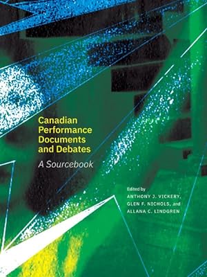 Seller image for Canadian Performance Documents and Debates : A Sourcebook for sale by GreatBookPrices