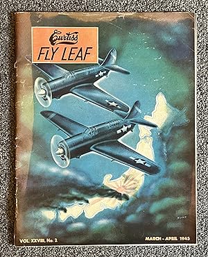 Curtiss Fly Leaf Vol. XXVIII. No. 2, March-April, 1945
